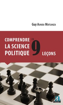 Comprendre la science politique en 9 leçons