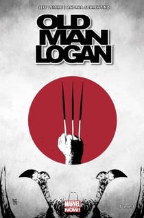 Old Man Logan all-new all-different Tome 3