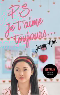 Les amours de Lara Jean Tome 2 : P.S. je t'aime toujours...