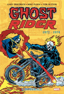 Ghost Rider : Intégrale vol.1 : 1972-1974 Tome 1
