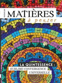 LA QUINTESSENCE : SUBLIME CONVERGENCE UNIVERSELLE
