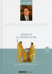 MYTHOLOGIE & PHILOSOPHIE  Tome 11 : Jason et la toison d'or