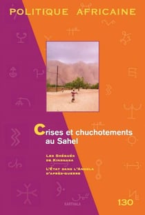 Revue politique africaine n.130 : crises et chuchotements au Sahel