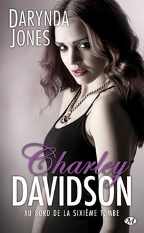 Charley Davidson Tome 6 : au bord de la sixième tombe