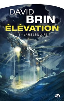 Elévation Tome 2 : Marée stellaire