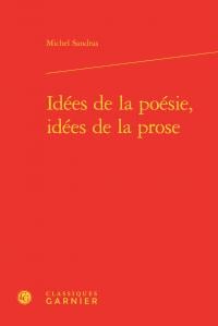 Idées de la poésie, idées de la prose
