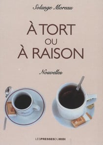 À tort ou à raison