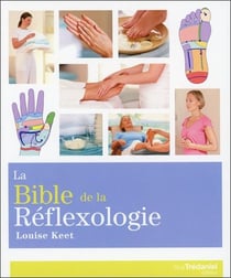 La bible de la réflexologie