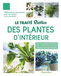 Le traité Rustica des plantes d'intérieur
