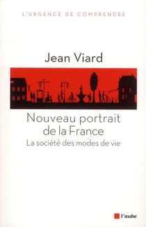 Nouveau portrait de la France - la société des modes de vie