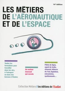 Les métiers de l'aéronautique et de l'espace (14e édition)