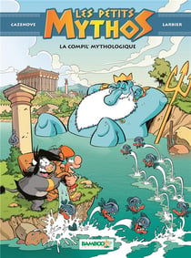Les Petits Mythos : la compil' mythologique