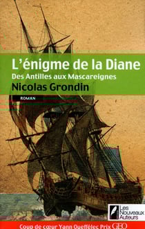 L'énigme de la diane - des antilles aux mascareignes