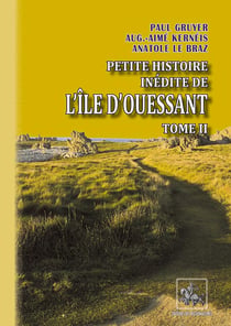 Petite Histoire inédite de l'île d'Ouessant (Tome 2)