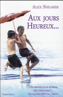 Aux jours heureux