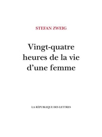 Vingt-quatre heures de la vie d'une femme