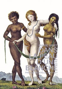 Dans la peau d'une blanche