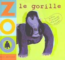 Le zoo : Gorille