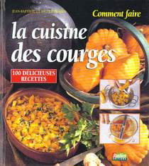 Comment faire la cuisine des courges