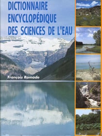 Dictionnaire encyclopedique des sciences de l'eau