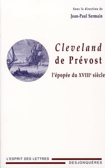 Cleveland de prévost, l'épopée du xviii siècle