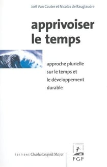 Apprivoiser le Temps : Approche Plurielle sur le Temps et le De
