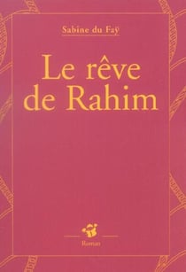 Le reve de rahim