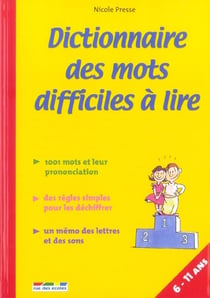 Dictionnaire des mots difficiles à lire