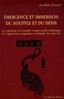 Émergence et immersion du souffle et du désir