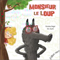 Monsieur le loup