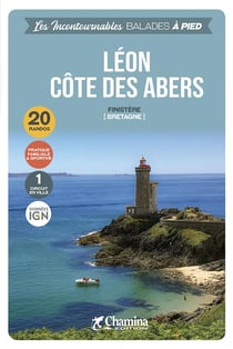 Les Incontournables balades à pied : Léon : côte des Abers