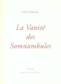 Vanite des somnambules (la)