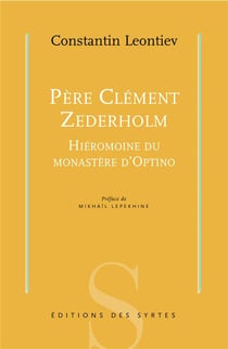 Père Clément Zederholm, hiéromoine du monastère d'Optino
