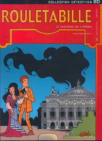 Rouletabille t.2 - le fantôme de l'opéra