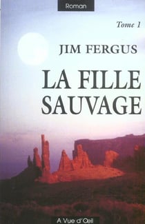La fille sauvage t.1
