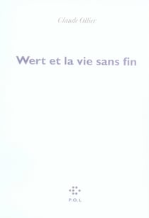 Wert ou la vie sans fin