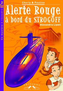 Alerte rouge à bord du Strogoff