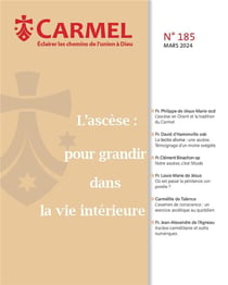 Revue du Carmel n.185 : L'ascesea : Pour grandir dans la vie intérieure