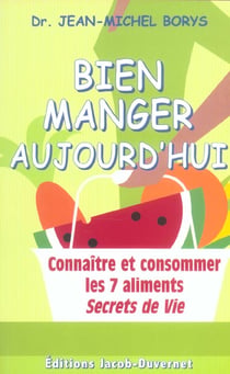 BIEN MANGER AUJOURD'HUI.