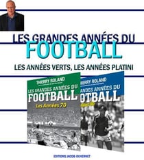 COFFRET LES GRANDES ANNEES DU FOOTBALL : LES ANNEES 1970-1980