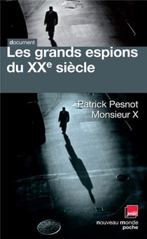 Les grands espions du XX siècle