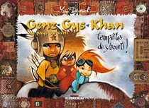 Genz-Gys-Khan Tome 6 - tempête de yaourt