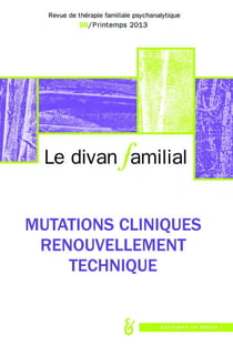 Divan familial N30. Mutations cliniques, renouvellement technique