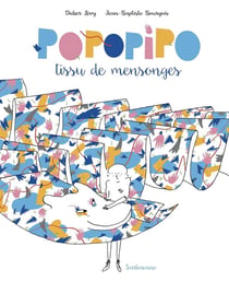 Popopipo, le tissu de mensonges