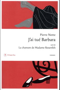 J'ai tué Barbara - la chanson de Madame Rosenfelt