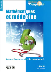 Bibliothèque Tangente Hors-Série n.58 : mathématiques et médecine : les maths au service de notre santé