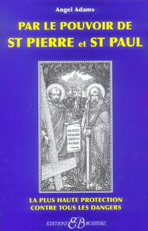 Par le pouvoir de st pierre et st paul