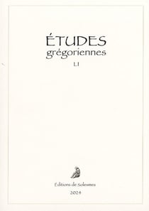 Études grégoriennes LI - 2024