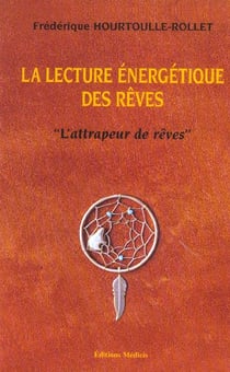 La lecture energetique des reves