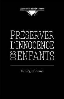 Préserver l'innocence des enfants